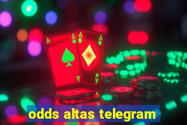 odds altas telegram